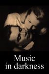 دانلود فیلم Music in Darkness 1948