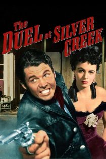 دانلود دوبله فارسی فیلم The Duel at Silver Creek 1952
