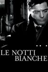 دانلود فیلم Le notti bianche 1957