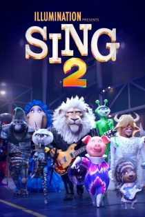 دانلود دوبله فارسی فیلم Sing 2 2021