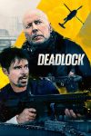 دانلود دوبله فارسی فیلم Deadlock 2021