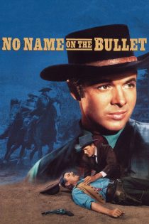 دانلود دوبله فارسی فیلم No Name on the Bullet 1959