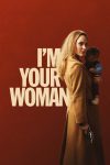 دانلود دوبله فارسی فیلم I’m Your Woman 2020