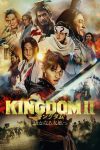 دانلود دوبله فارسی فیلم Kingdom II: Harukanaru Daichi e 2022