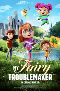 دانلود دوبله فارسی فیلم My Fairy Troublemaker 2022