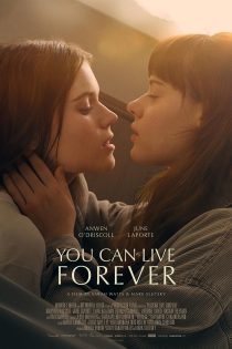 دانلود فیلم You Can Live Forever 2022