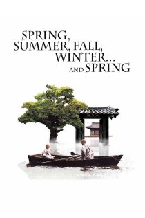 دانلود دوبله فارسی فیلم Spring, Summer, Fall, Winter… and Spring 2003