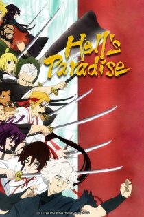 دانلود دوبله فارسی سریال Hell’s Paradise: Jigokuraku