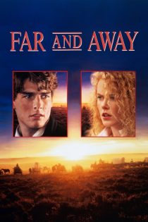 دانلود فیلم Far and Away 1992