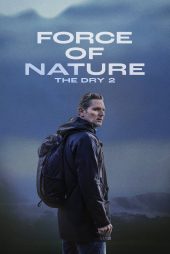 دانلود دوبله فارسی فیلم Force of Nature: The Dry 2 2024