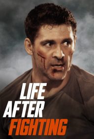 دانلود دوبله فارسی فیلم Life After Fighting 2024