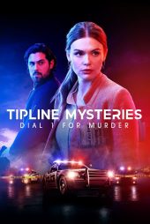 دانلود فیلم Tipline Mysteries: Dial 1 for Murder 2024