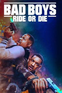 دانلود دوبله فارسی فیلم Bad Boys: Ride or Die 2024