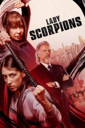 دانلود دوبله فارسی فیلم Lady Scorpions 2024