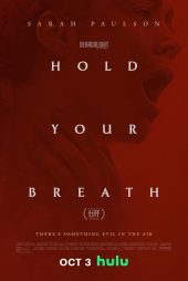 دانلود دوبله فارسی فیلم Hold Your Breath 2024