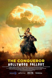 دانلود فیلم The Conqueror: Hollywood Fallout 2023